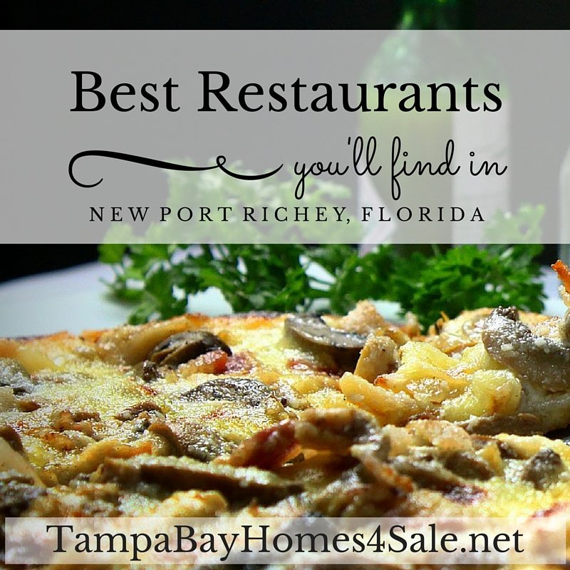 Best Restaurants in New Port Richey, FL - Homes for Sale