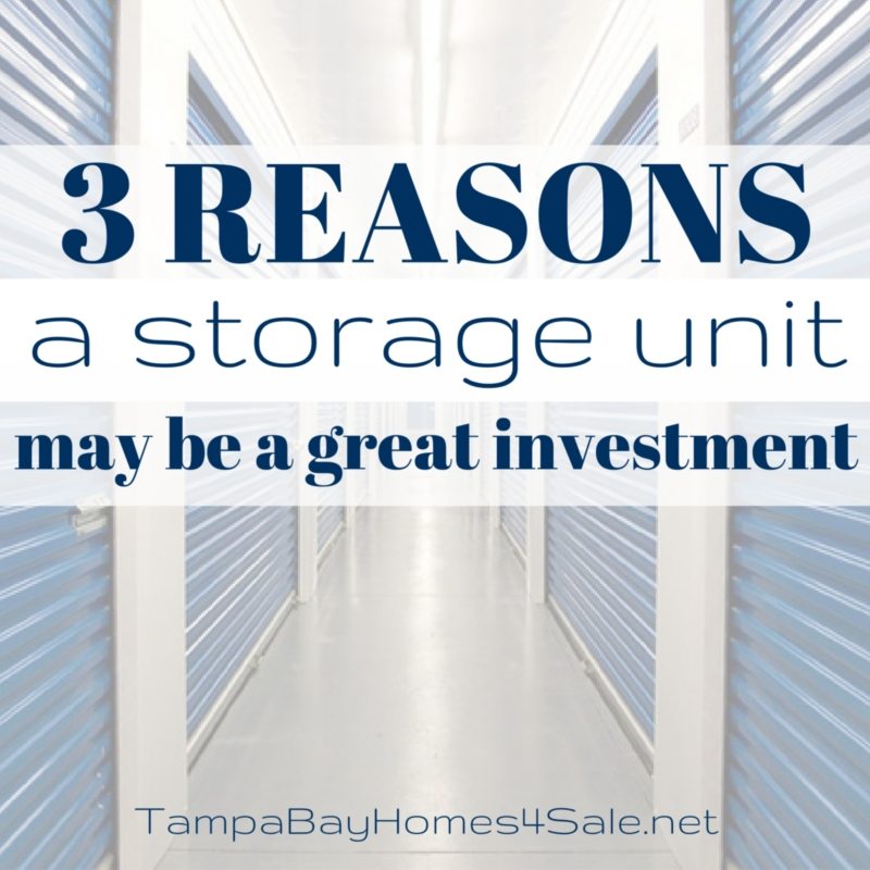 3 Reasons a Storage Unit May Be a Great Investment When Your Home is for Sale - Sell Your Home in Tampa