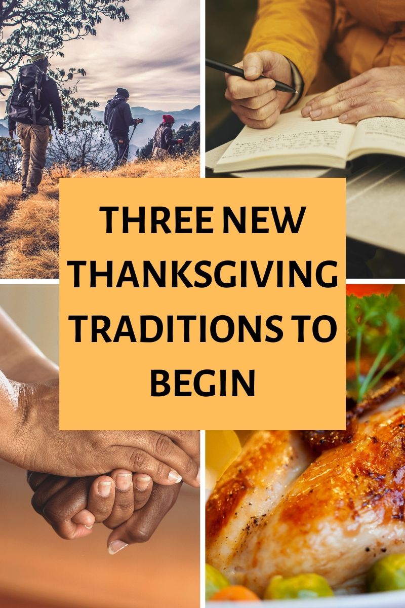 Three New Thanksgiving Traditions To Begin