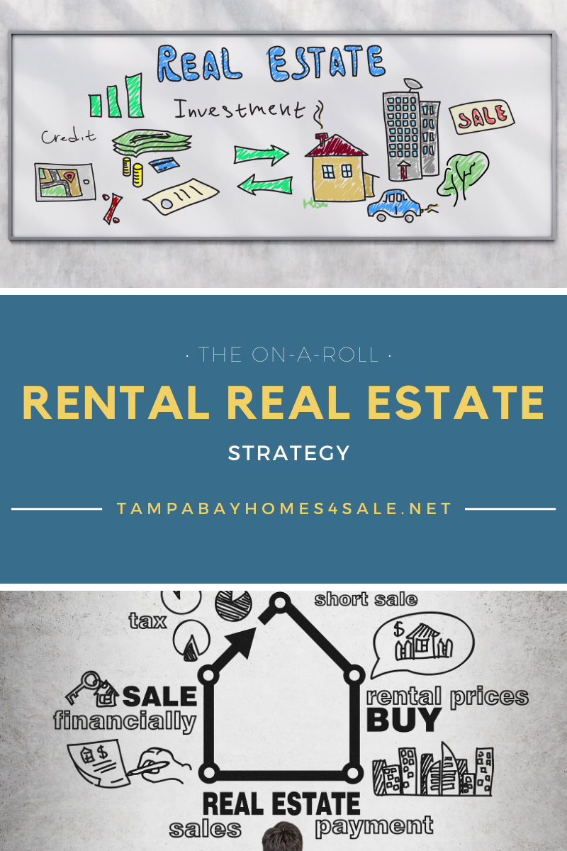 The On A Roll Rental Real Estate Strategy