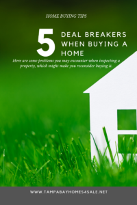 5 Deal Breakers When Buying a Home