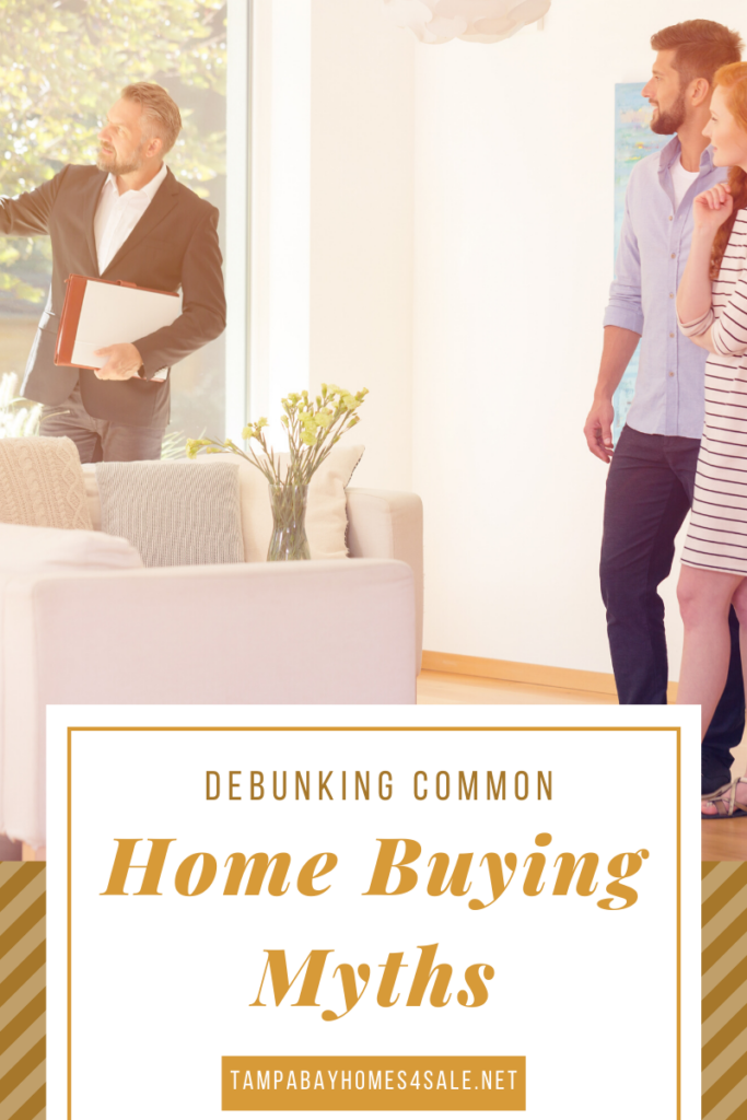 Debunking Common Home Buying Myths Tampa Bay Homes for Sale RE/MAX