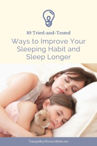 10 Ways to Improve Your Sleeping Habit and Sleep Longer