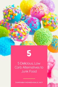 5 Delicious, Low Carb Alternatives to Junk Food