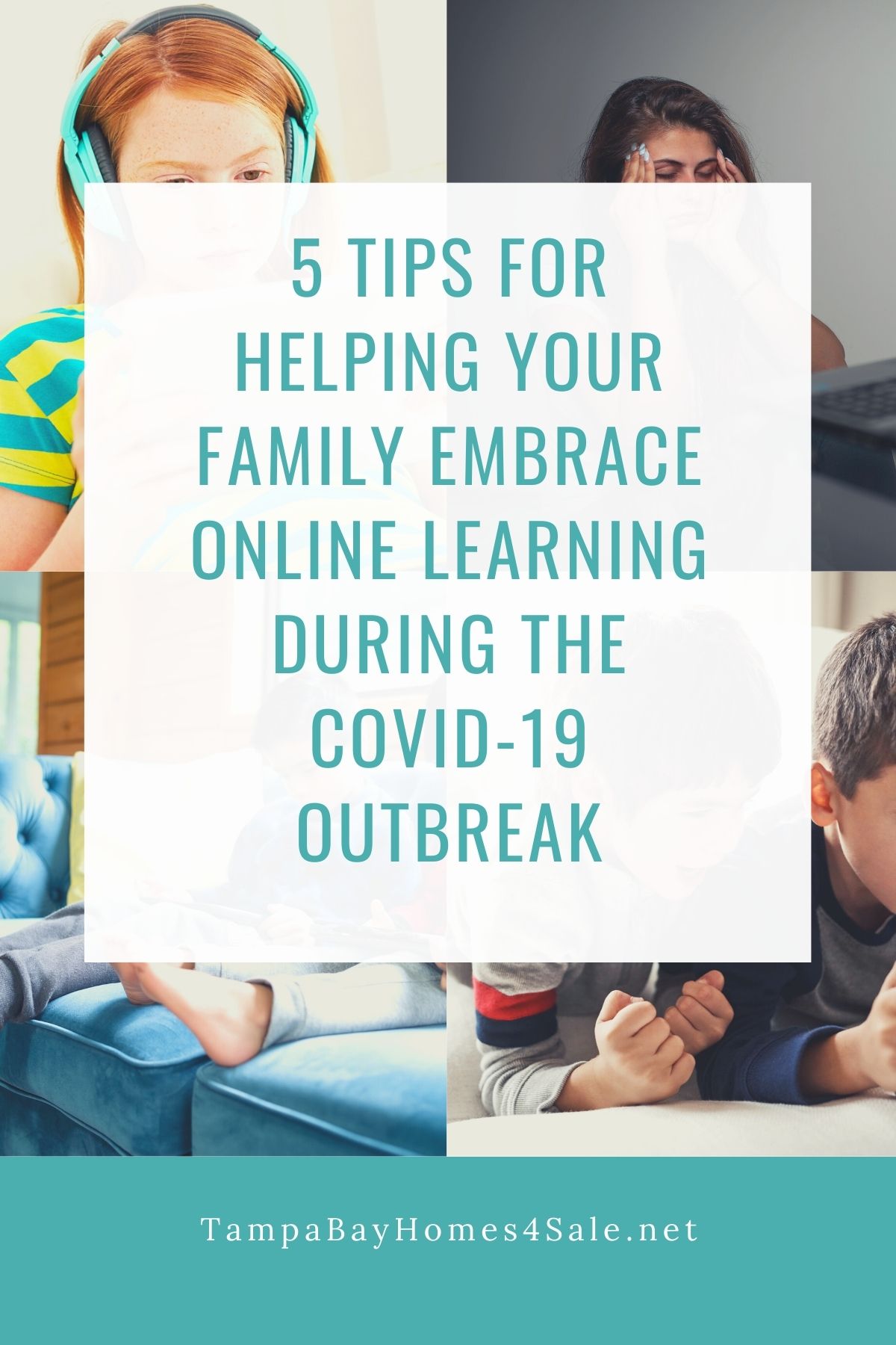 5 Tips for Helping Your Family Embrace Online Learning During the Covid 19 Outbreak