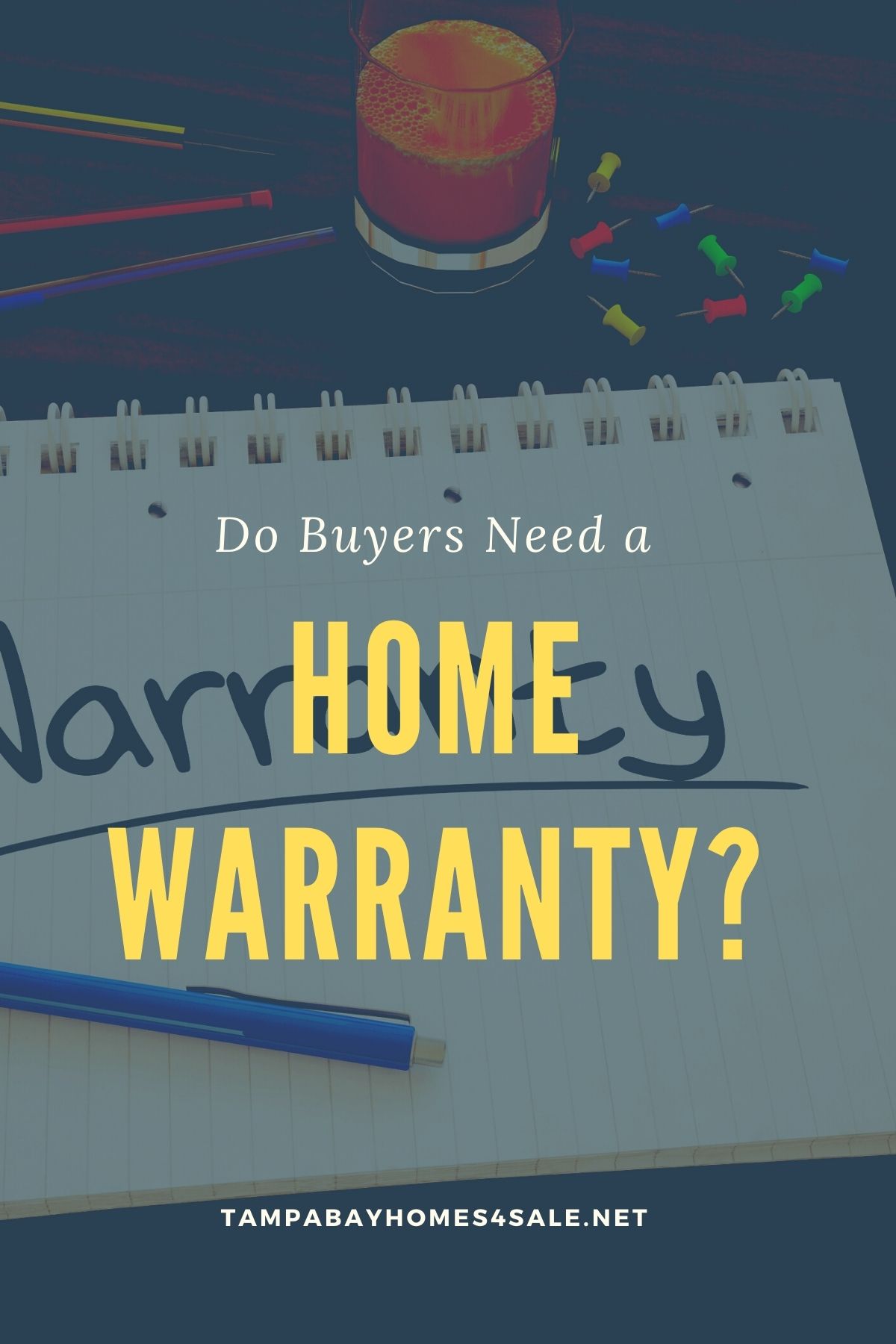 Do Buyers Need a Home Warranty?